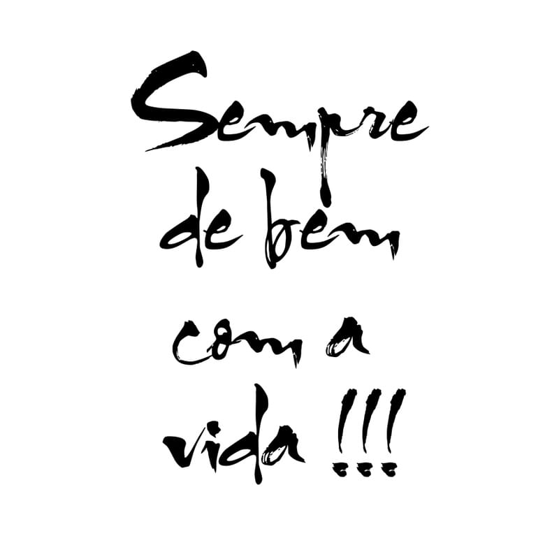SEMPRE DE BEM COM A VIDA II