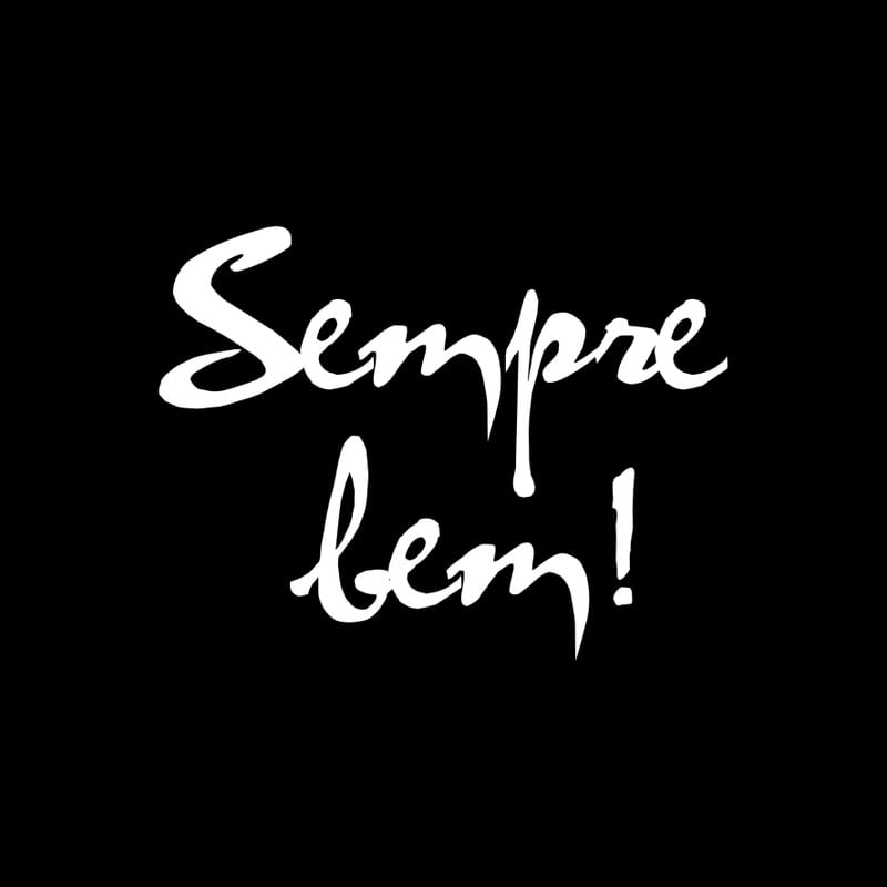 SEMPRE BEM