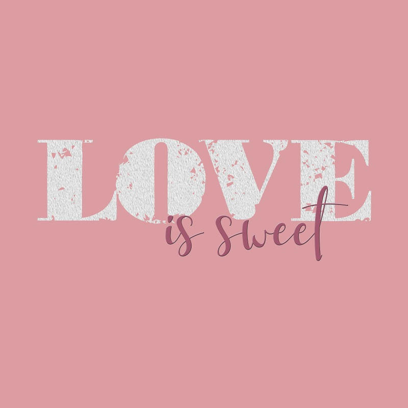 LOVE IS SWEET