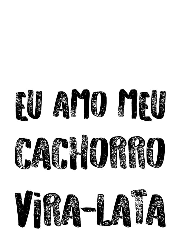 EU AMO MEU CACHORRO VIRA-LATA