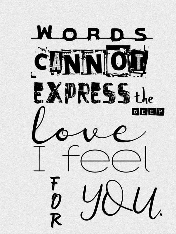 WORDS CANNOT EXPRESS?