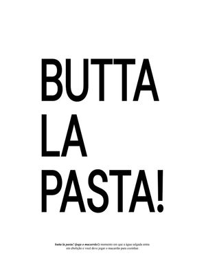 BUTTA LA PASTA