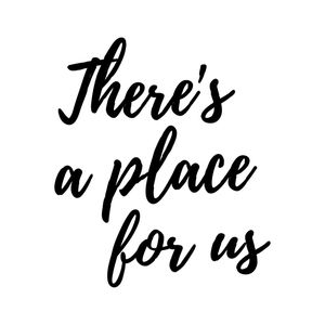 A PLACE FOR US