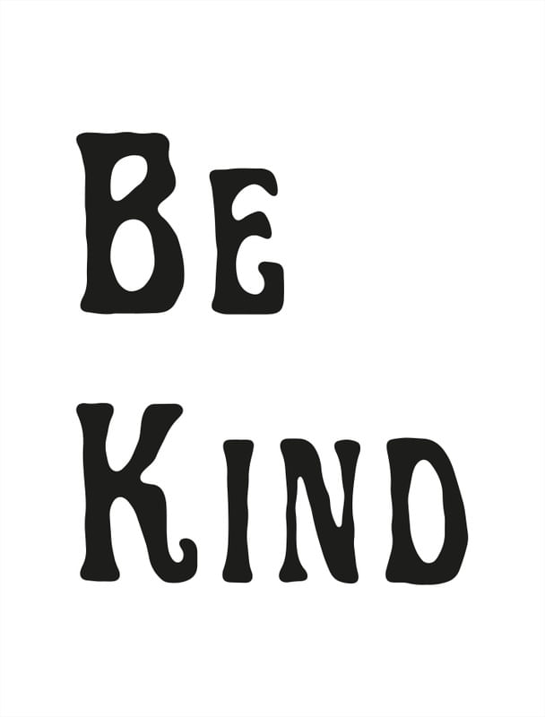 BE KIND BYALINEFROESS