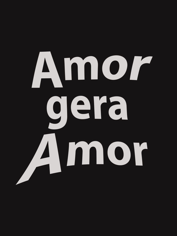 AMOR GERA AMOR EM PRETO E BRANCO