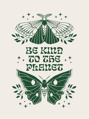 BE KIND TO THE PLANET