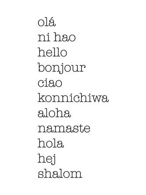 HELLO OLÁ BONJOUR