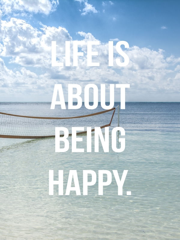 LIFE IS ABOUT...