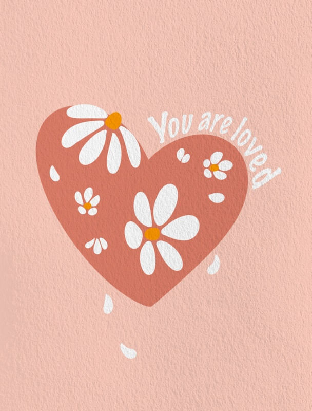 DAISIES YOU ARE LOVED - PINK