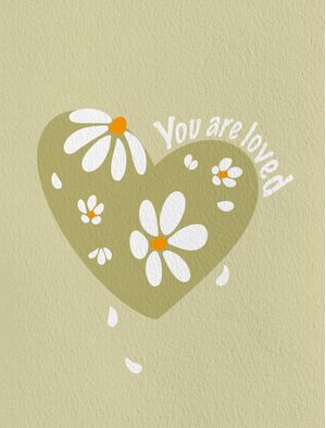 DAISIES YOU ARE LOVED - GREEN