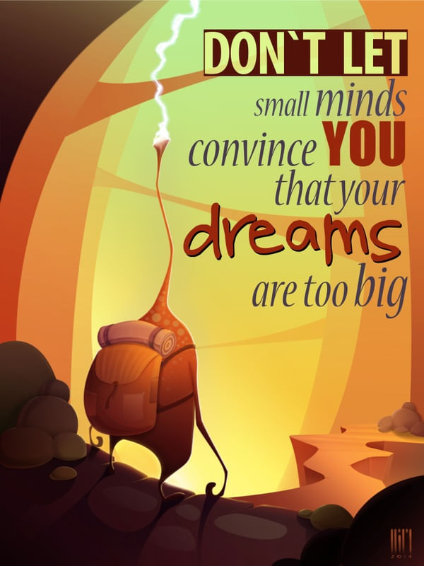 BIG DREAMS