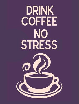 COFFEE NO STRESS