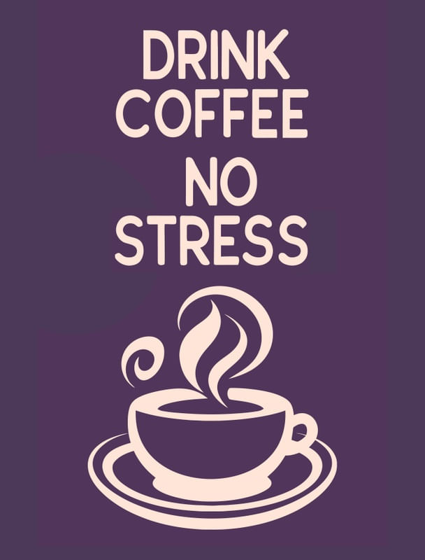 COFFEE NO STRESS