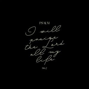I WILL PRAISE