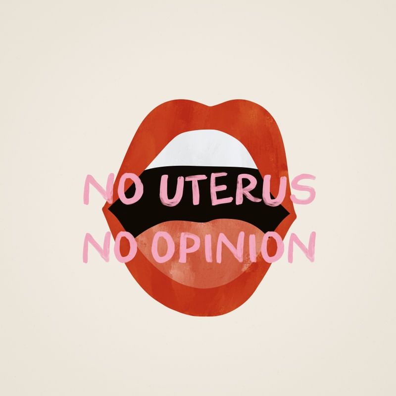 NO UTERUS NO OPINION 01