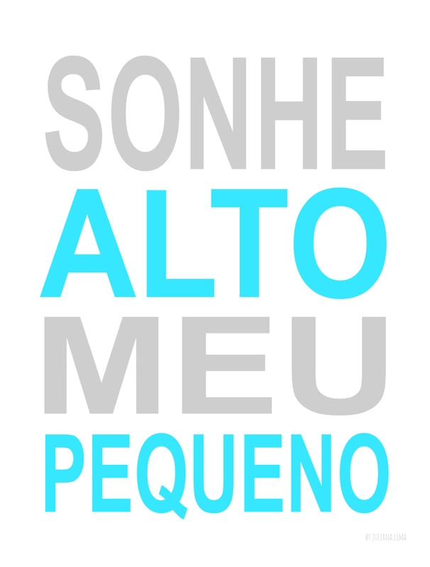 SONHE ALTO MEU PEQUENO