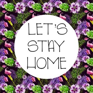 STAY HOME