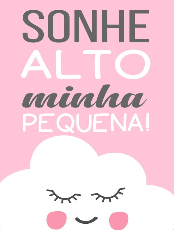 NUVEM SONHE ALTO MINHA PEQUENA