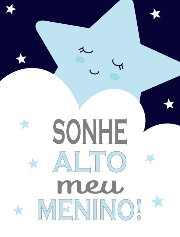 ESTRELINHA SONHE ALTO MEU MENINO
