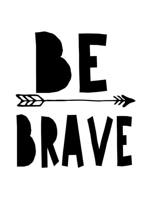 BE BRAVE ESCANDINAVO
