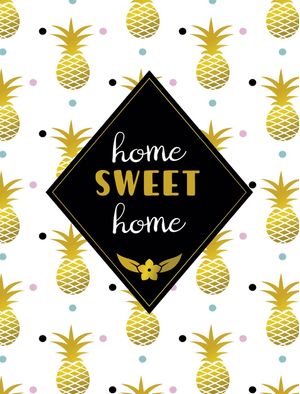 HOME SWEET HOME ABACAXIS