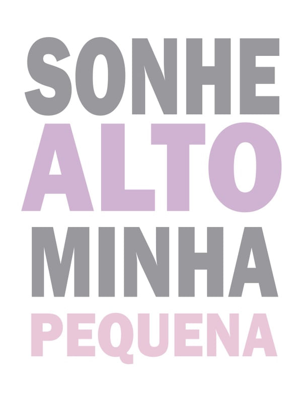 SONHE ALTO MINHA PEQUENA 03