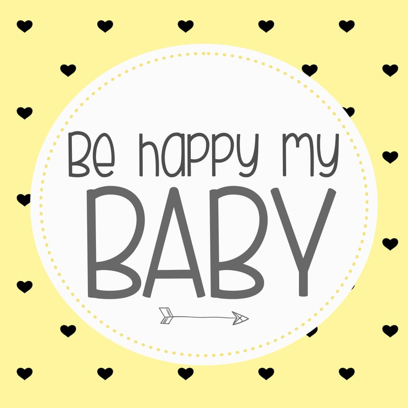 BE HAPPY MY BABY ESCANDI