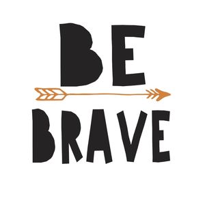 ARTE INFANTIL BE BRAVE