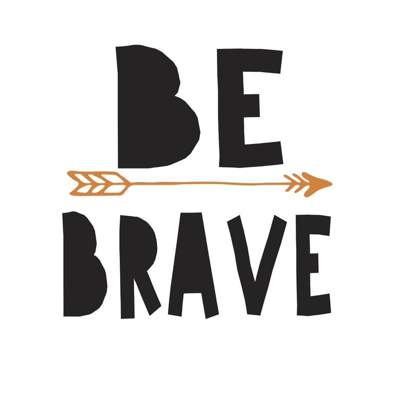 ARTE INFANTIL BE BRAVE