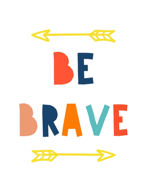 BE BRAVE FLECHAS