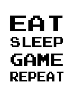 EAT SLEEP GAME