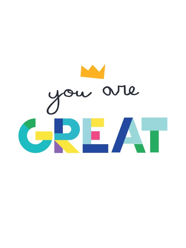 YOU ARE GREAT KIDS