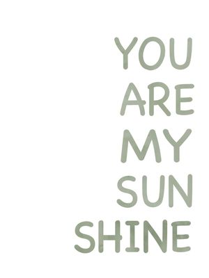 YOU ARE MY SUNSHINE AQUARELA