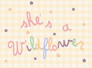 SHE IS A WILDFLOWER KIDS