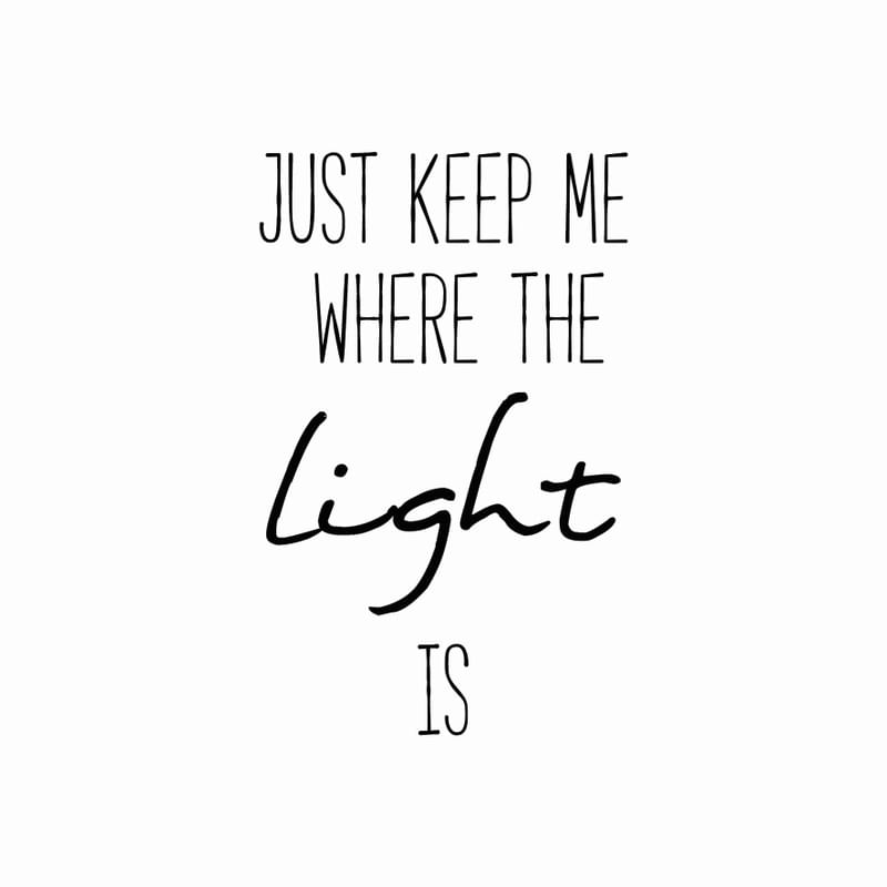 WHERE THE LIGHT IS