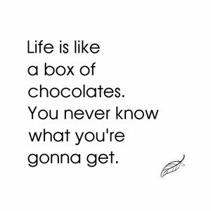 LIFE IS LIKE