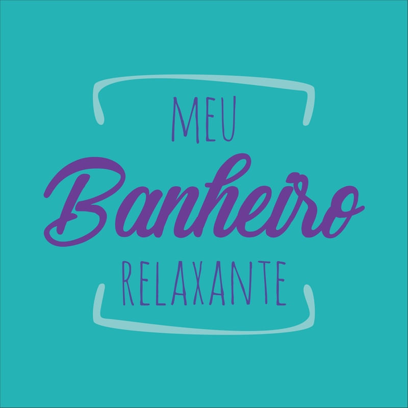 MEU BANHEIRO RELAXANTE
