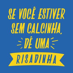 CARTAZ VERNACULAR BRASILEIRO - RISADINHA 2