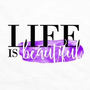 LIFE IS BEAUTIFUL - BB