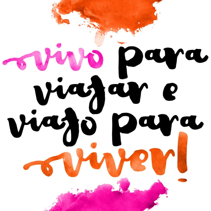VIVO PARA VIAJAR E VIAJO PARA VIVER