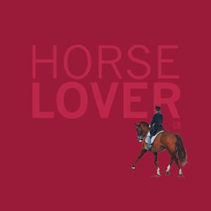 HORSE LOVER - DRESSAGE 1