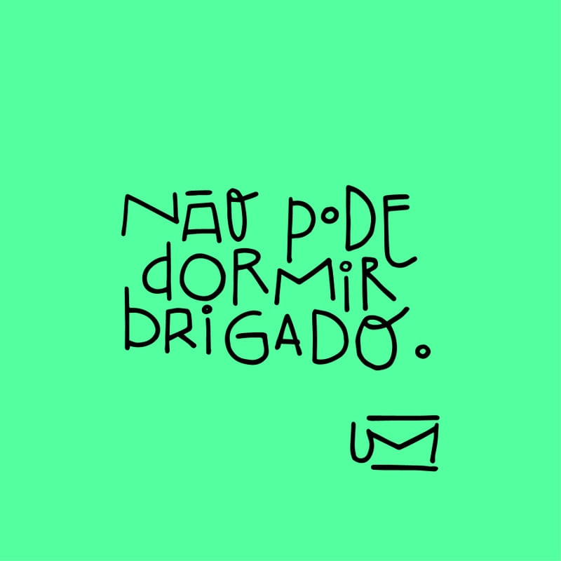 BRIGADO?