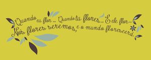 QUANDO EU FLOR! II