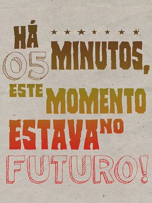 THE FUTURE ALREADY PASSED!
