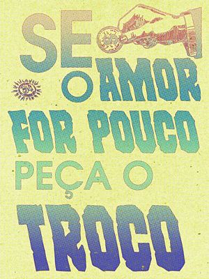 PEÇA O TROCO!