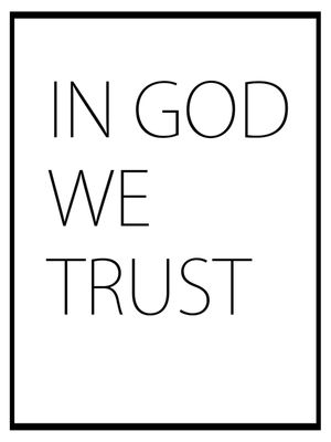 IN GOD WE TRUST