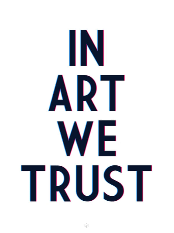 IN ART WE TRUST IV