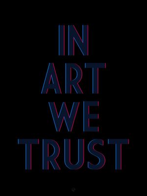IN ART WE TRUST III