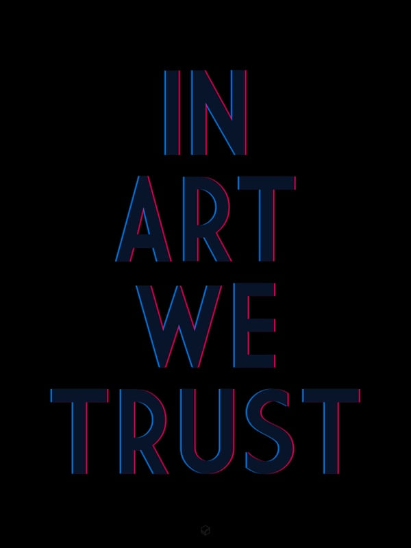 IN ART WE TRUST III