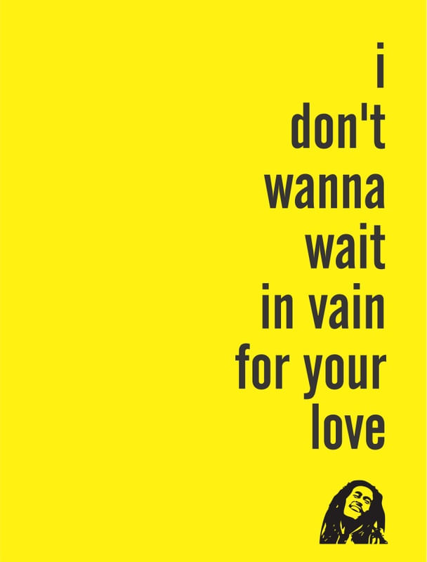 BOB MARLEY, WAIT IN VAIN FOR YOUR LOVE